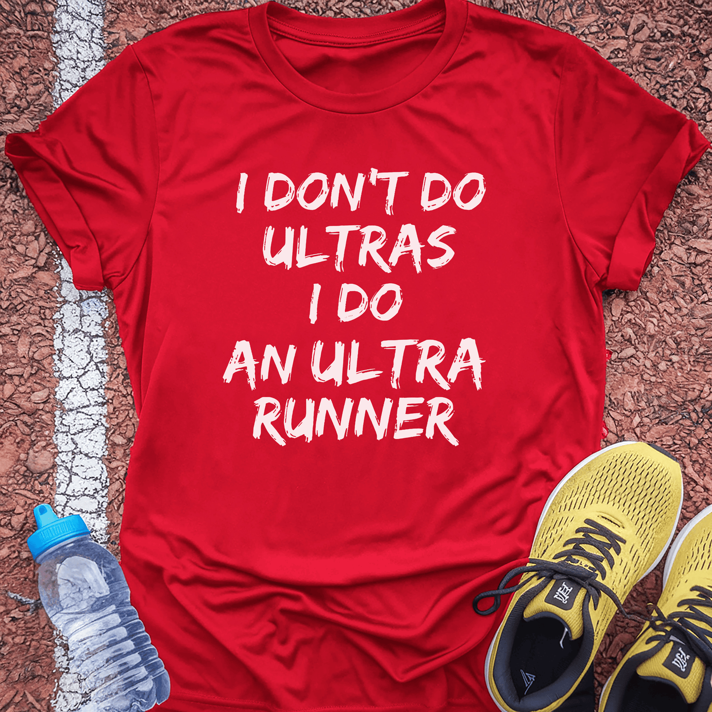Do an Ultra Runner T-Shirt
