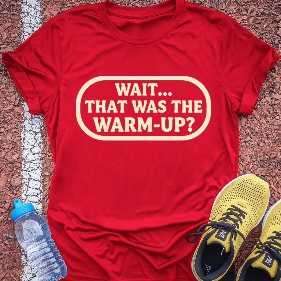 Wait... T-Shirt