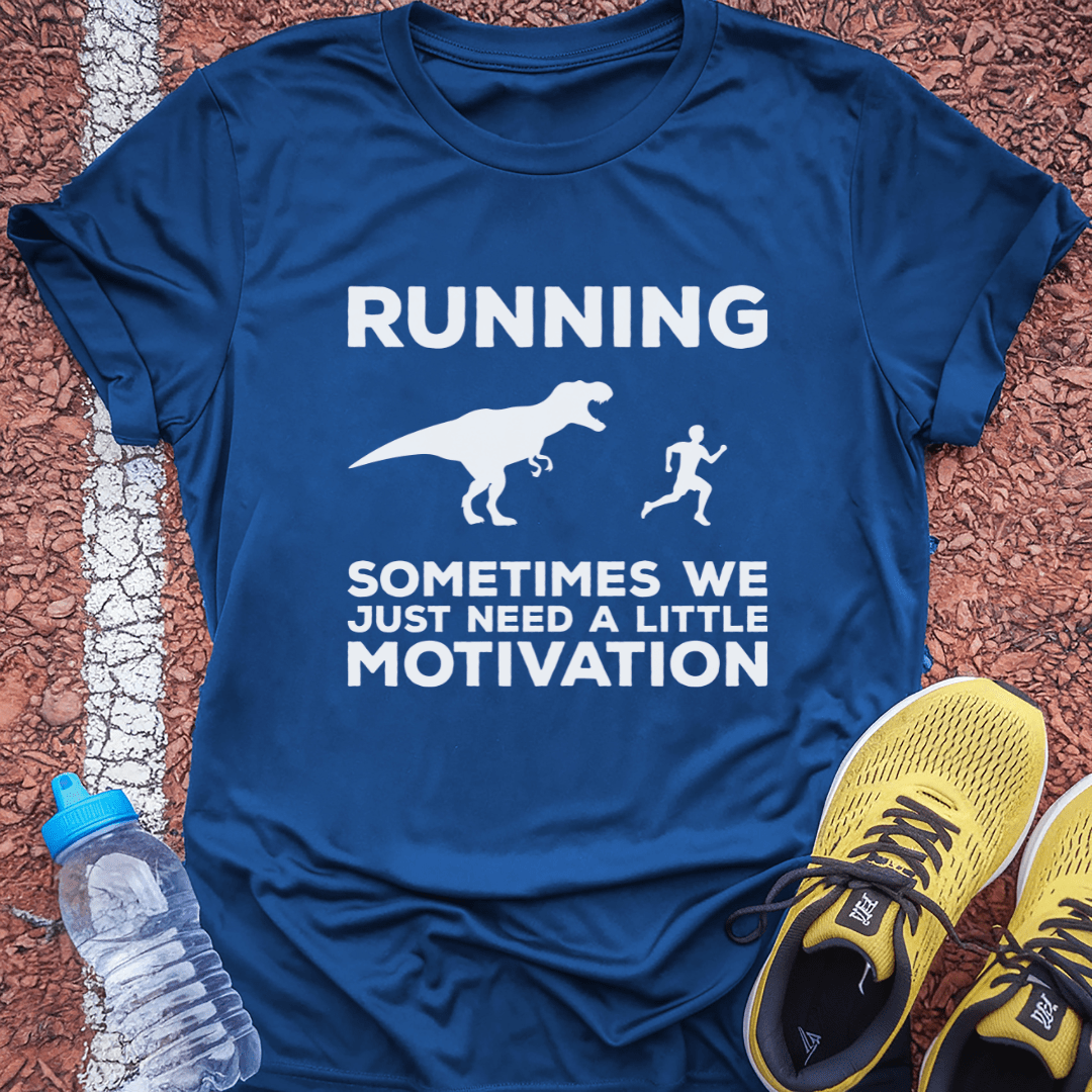 Sometimes We Just Need a Little Motivation
