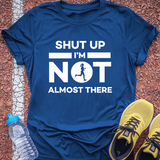 She's Not Almost There Tech Tee