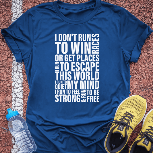 I Don't Want to Win T-Shirt
