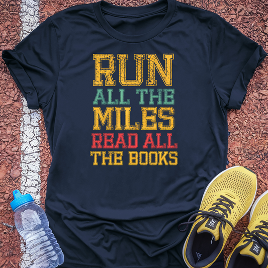 Run All the Miles Read All the Books T-Shirt - Navy
