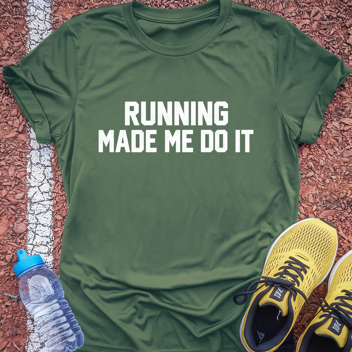 Running Made Me Do It T-Shirt - Military Green