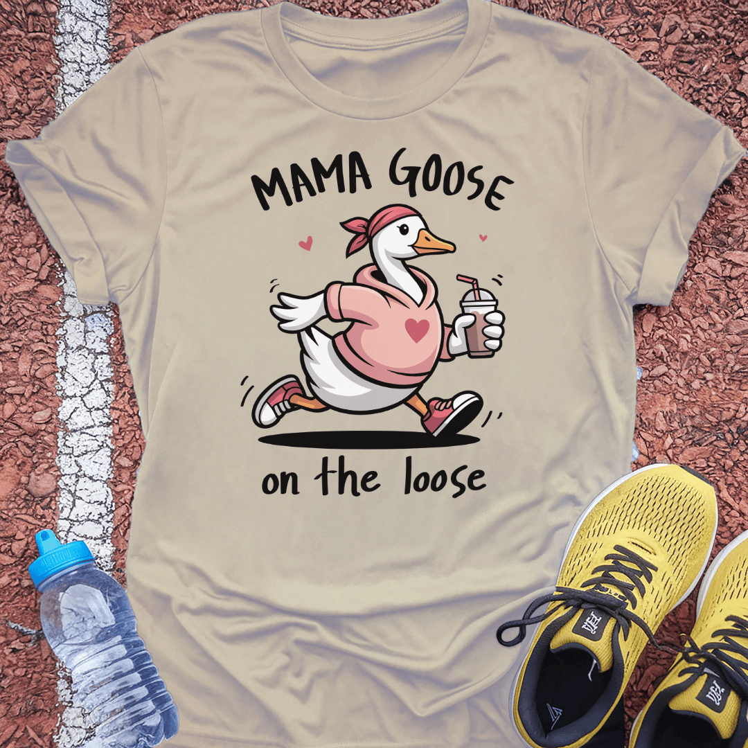 Mama Goose T-Shirt