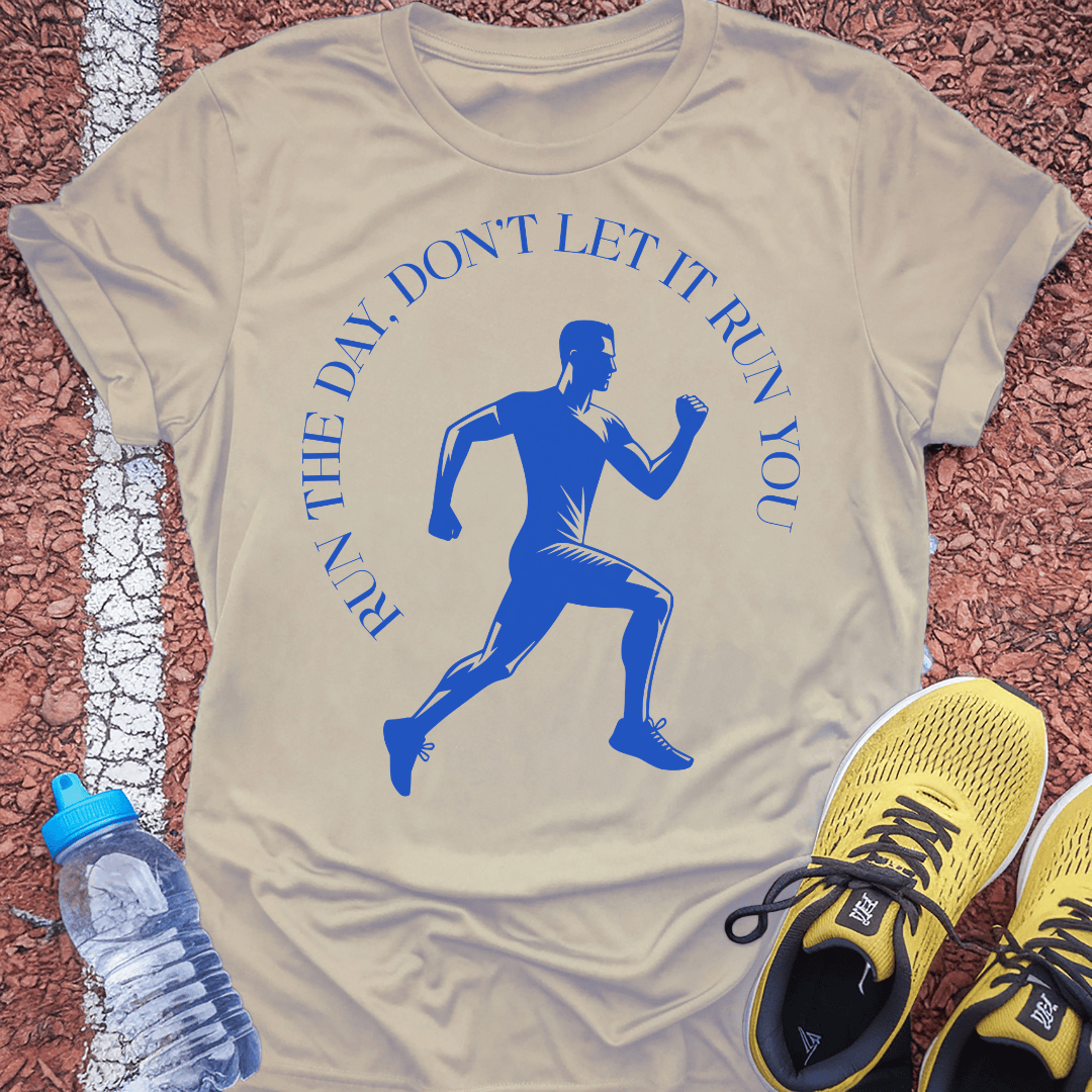 Run the Day T-Shirt