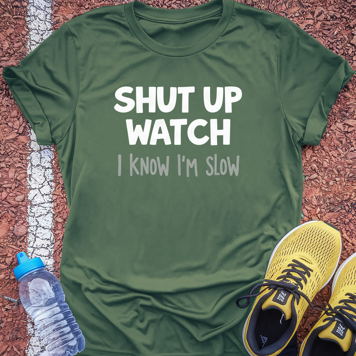 Shut Up Watch T-Shirt - Military Green