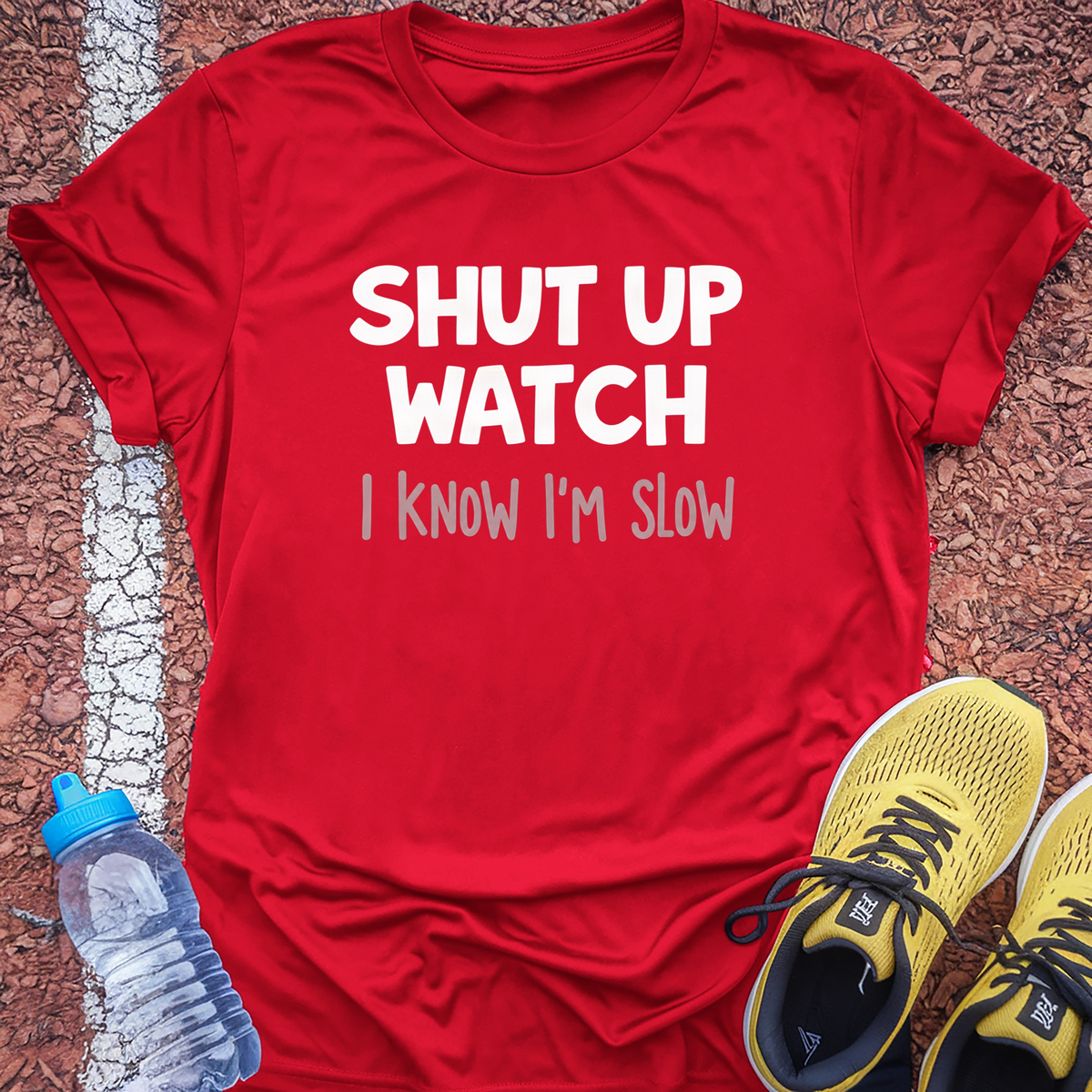 Shut Up Watch T-Shirt - Red