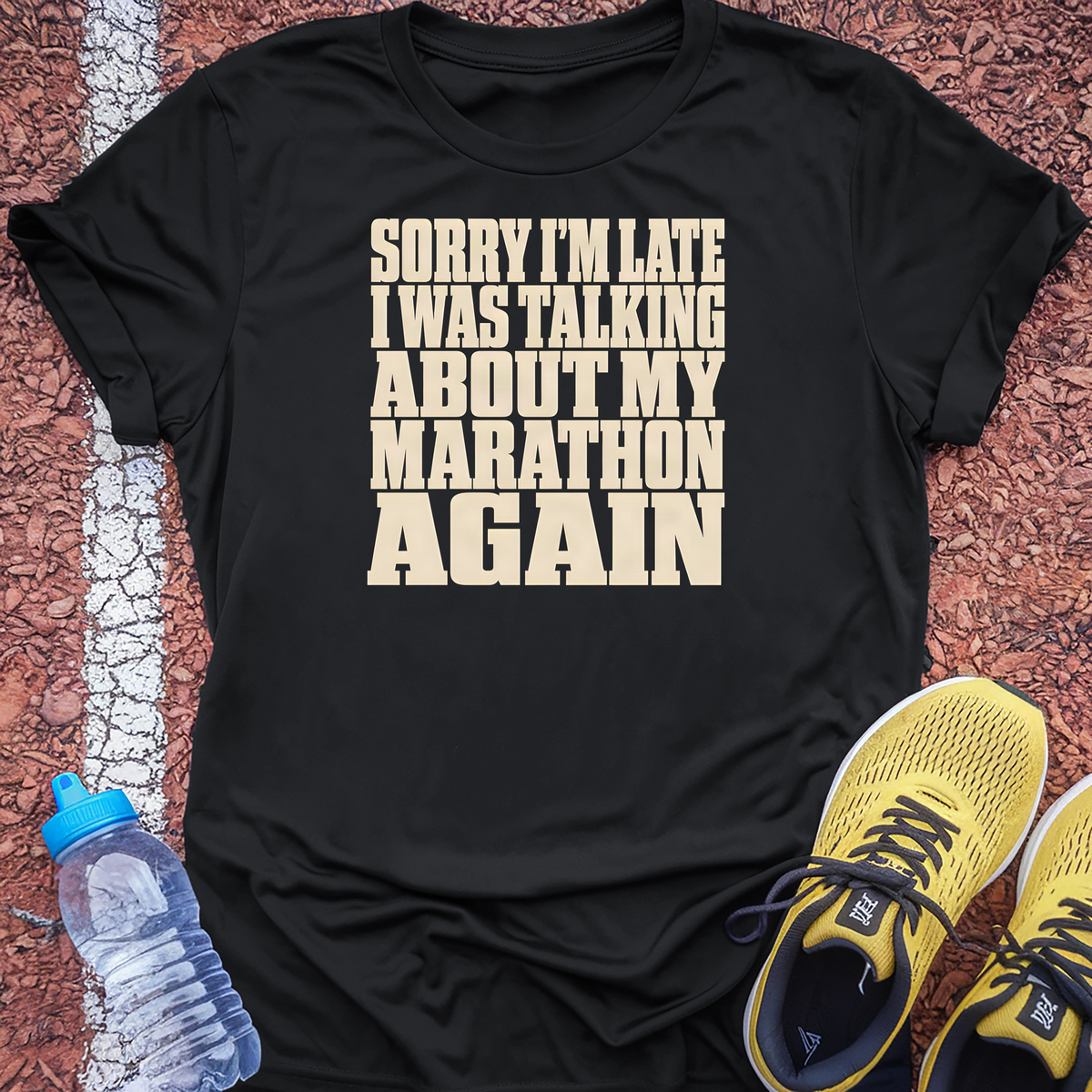 Sorry I'm Late Marathon T-Shirt - Black