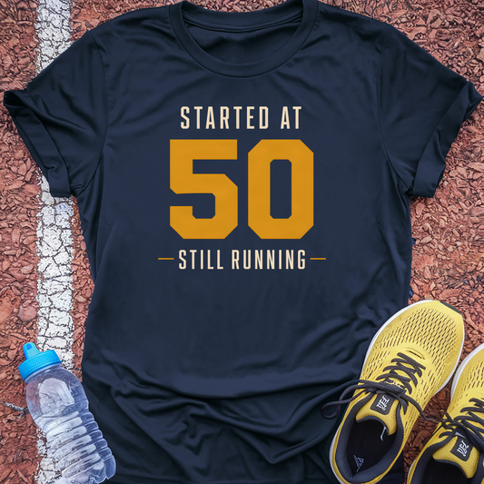Started at 50 T-Shirt - Navy