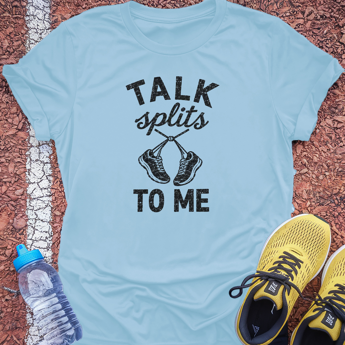 Talk Splits to Me T-Shirt - Light Blue