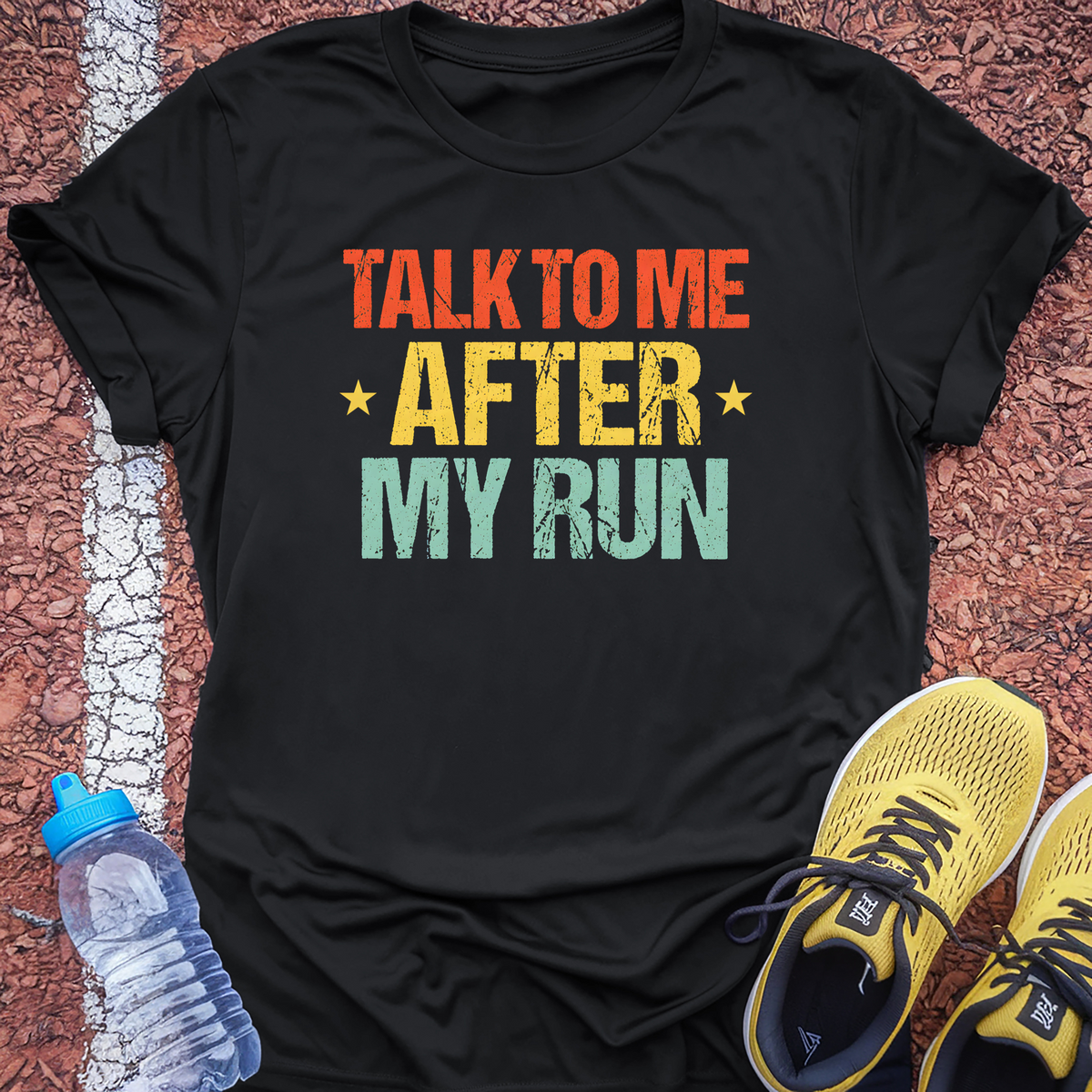 Talk To Me After My Run T-Shirt - Black