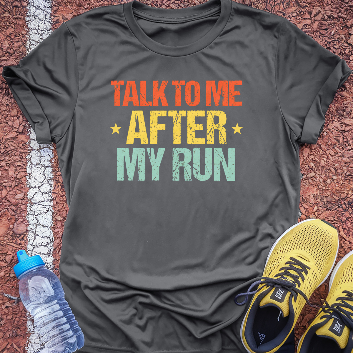 Talk To Me After My Run T-Shirt - Charcoal