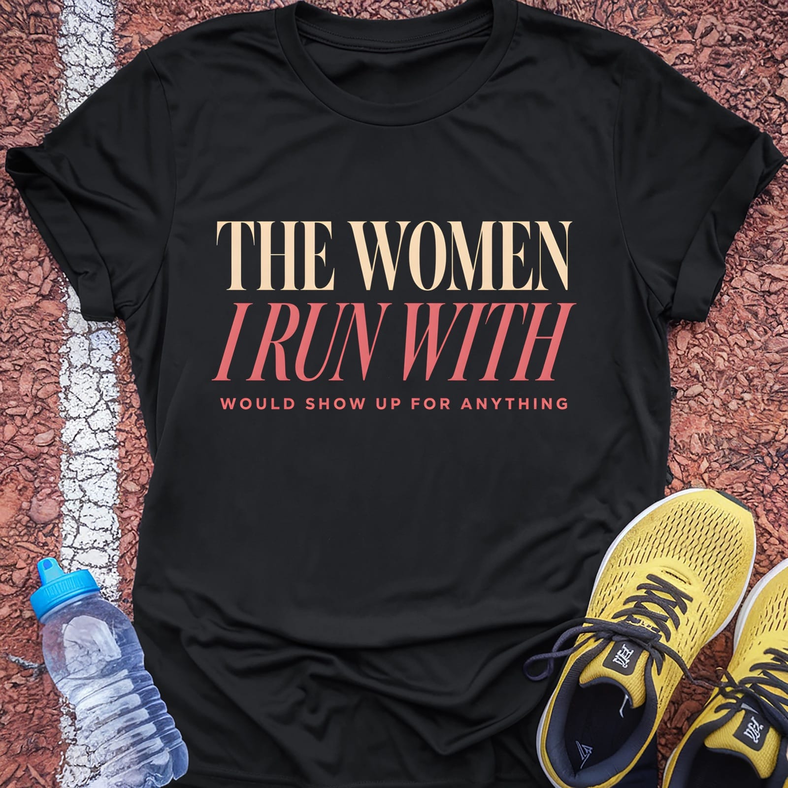 The Women I Run With t-shirt — Black