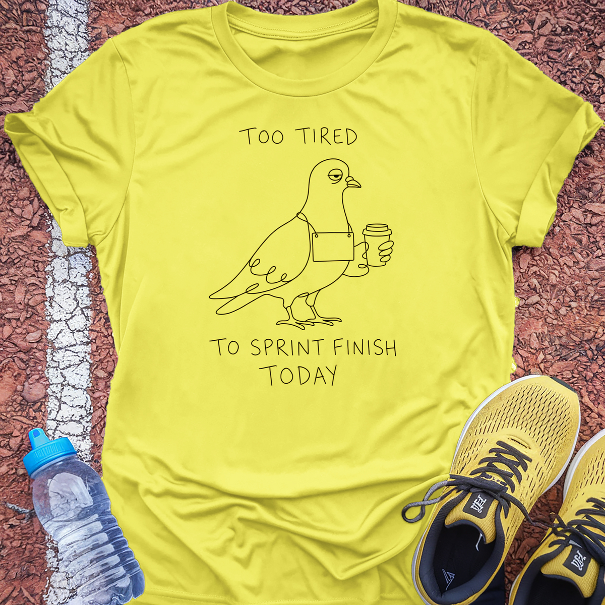 Too Tired to Sprint T-Shirt - Daisy