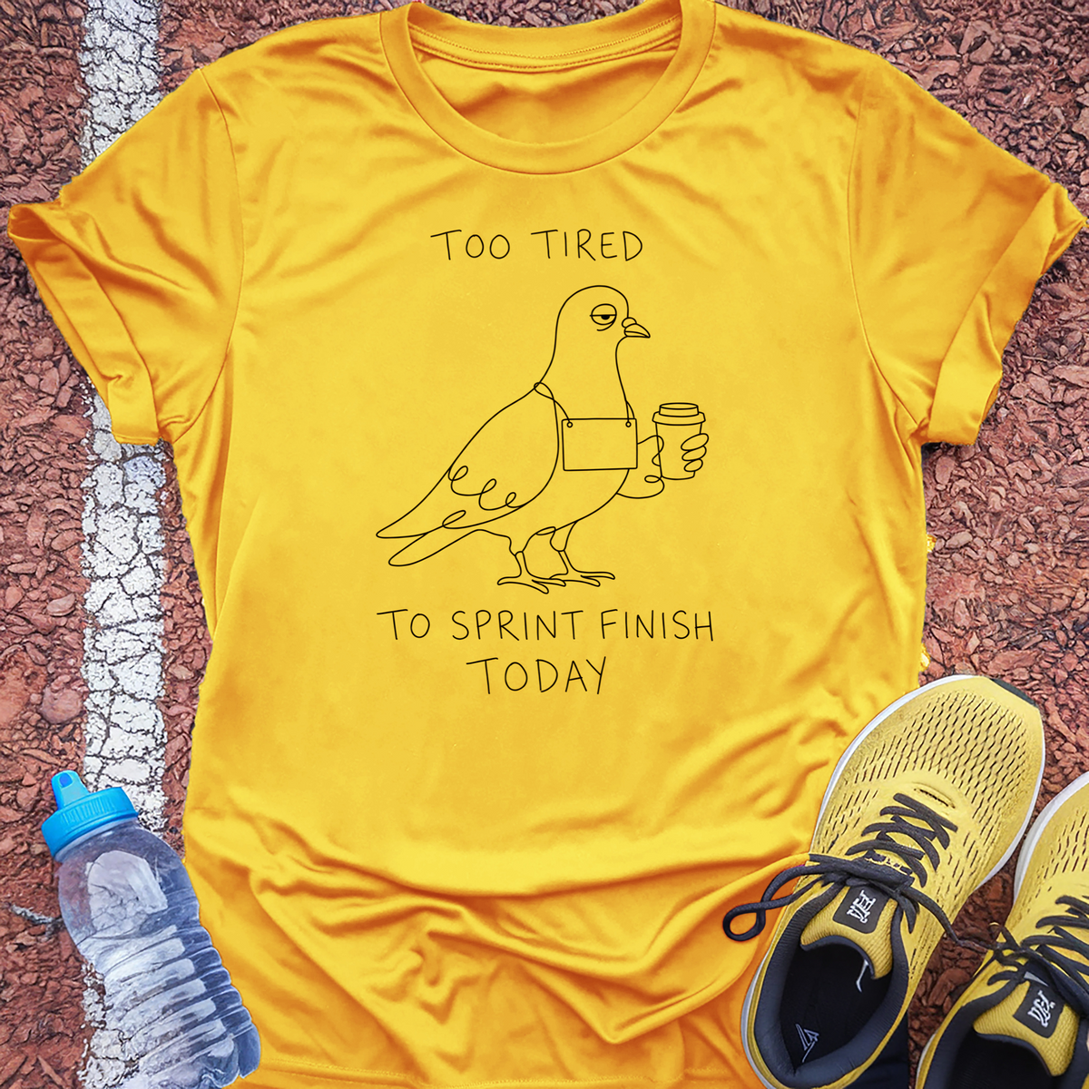 Too Tired to Sprint T-Shirt - Gold