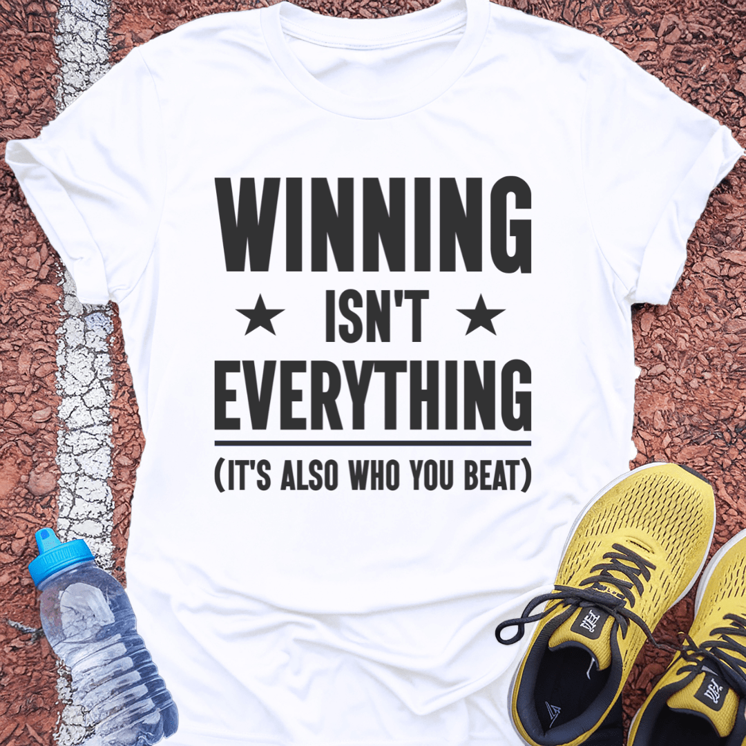 Winning Isn't Everything