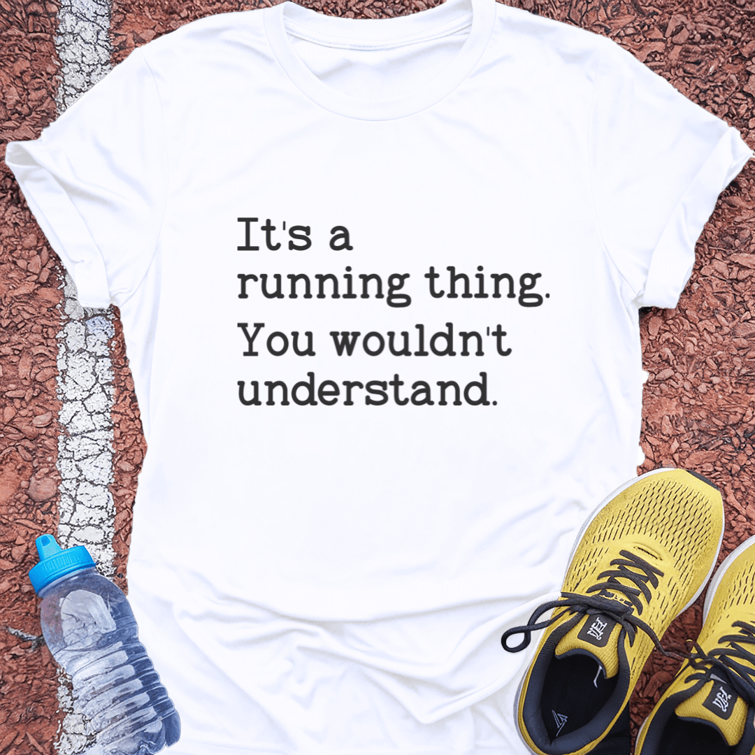 It's a Running Thing
