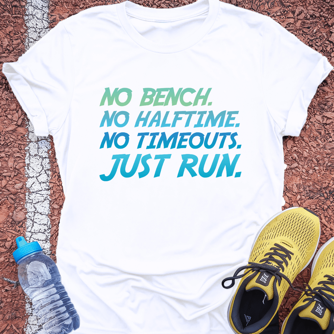 No Timeouts T-Shirt