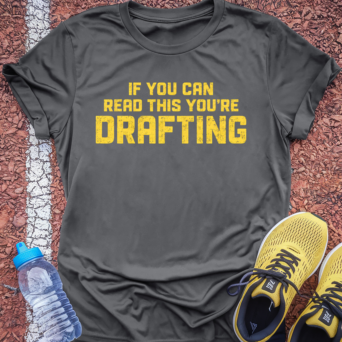 You're Drafting T-Shirt - Charcoal
