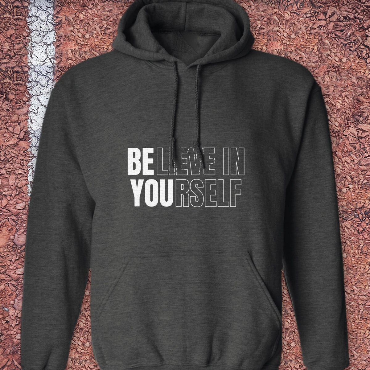 Believe in Yourself Hoodie - Dark Heather