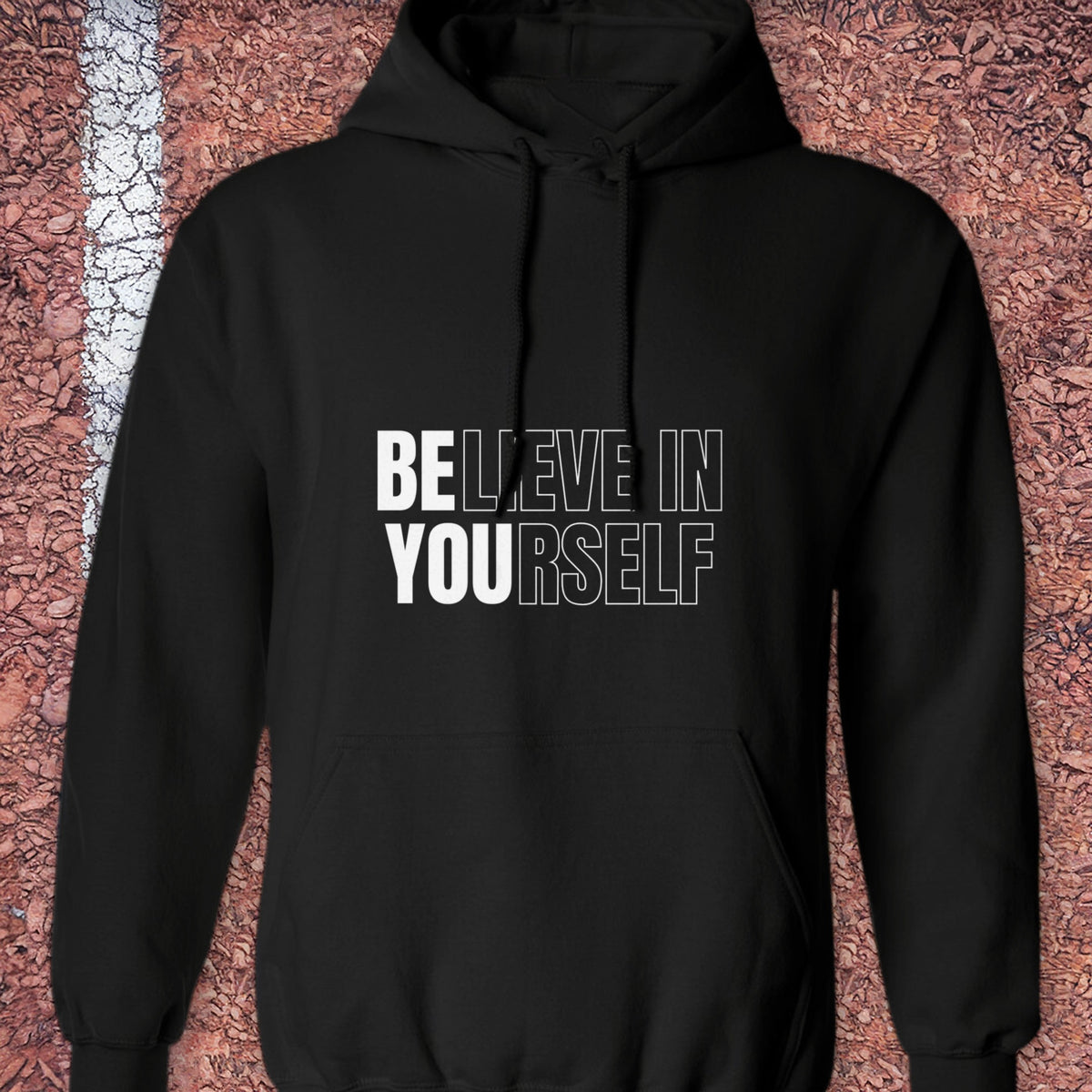Believe in Yourself Hoodie - Black