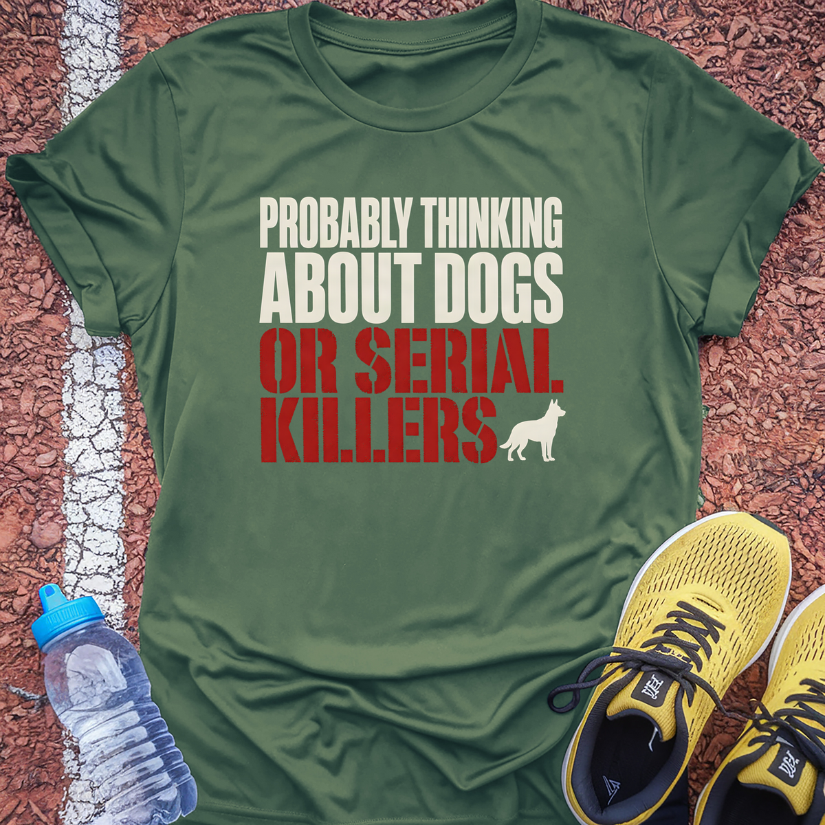 Probably Thinking About Dogs T-Shirt - Military Green