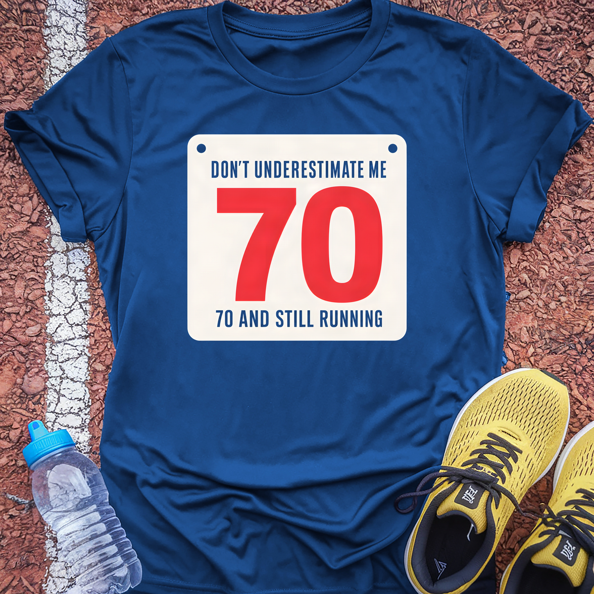 Don't Underestimate Me T-Shirt - Royal