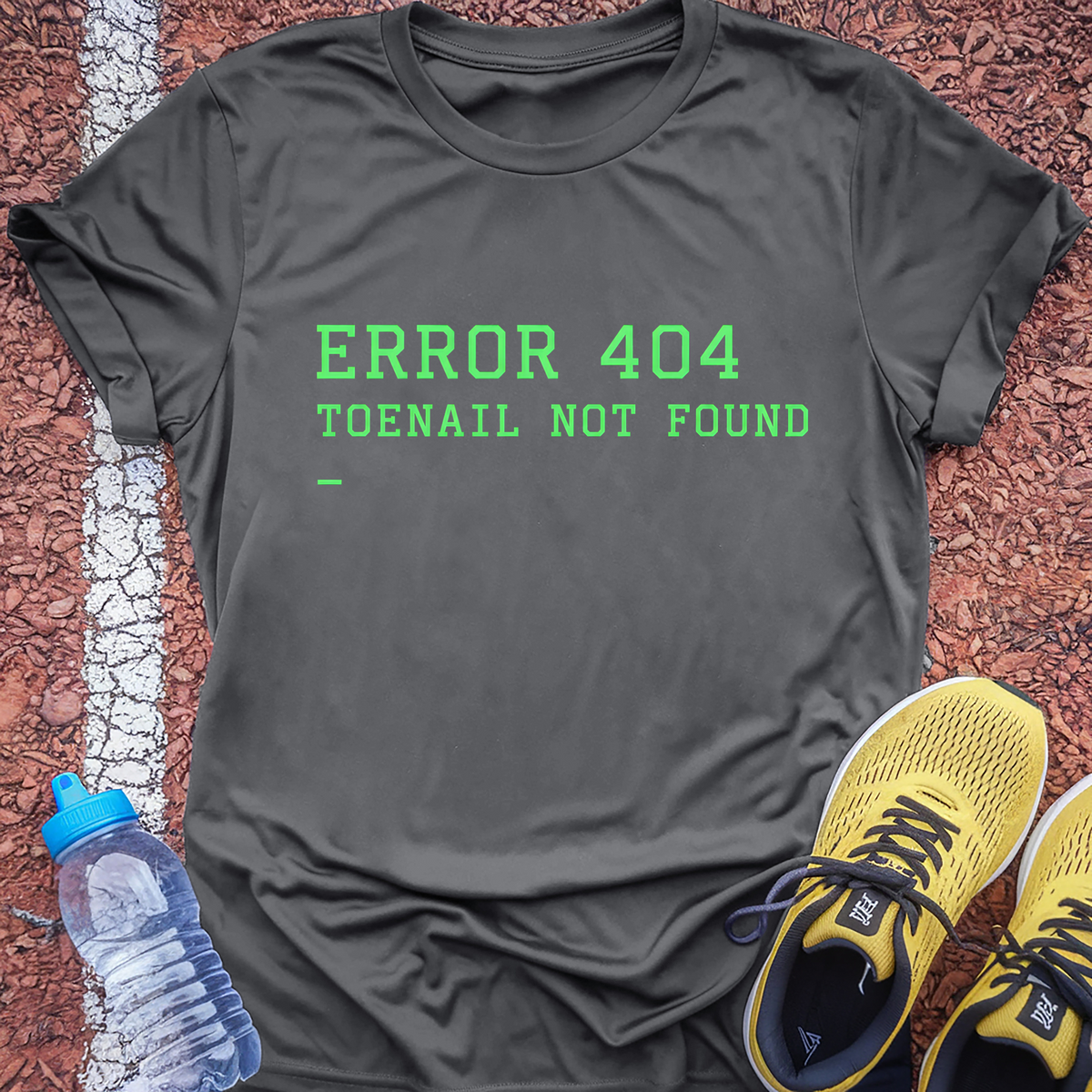 Error 404 Toenail Not Found T-Shirt - Charcoal