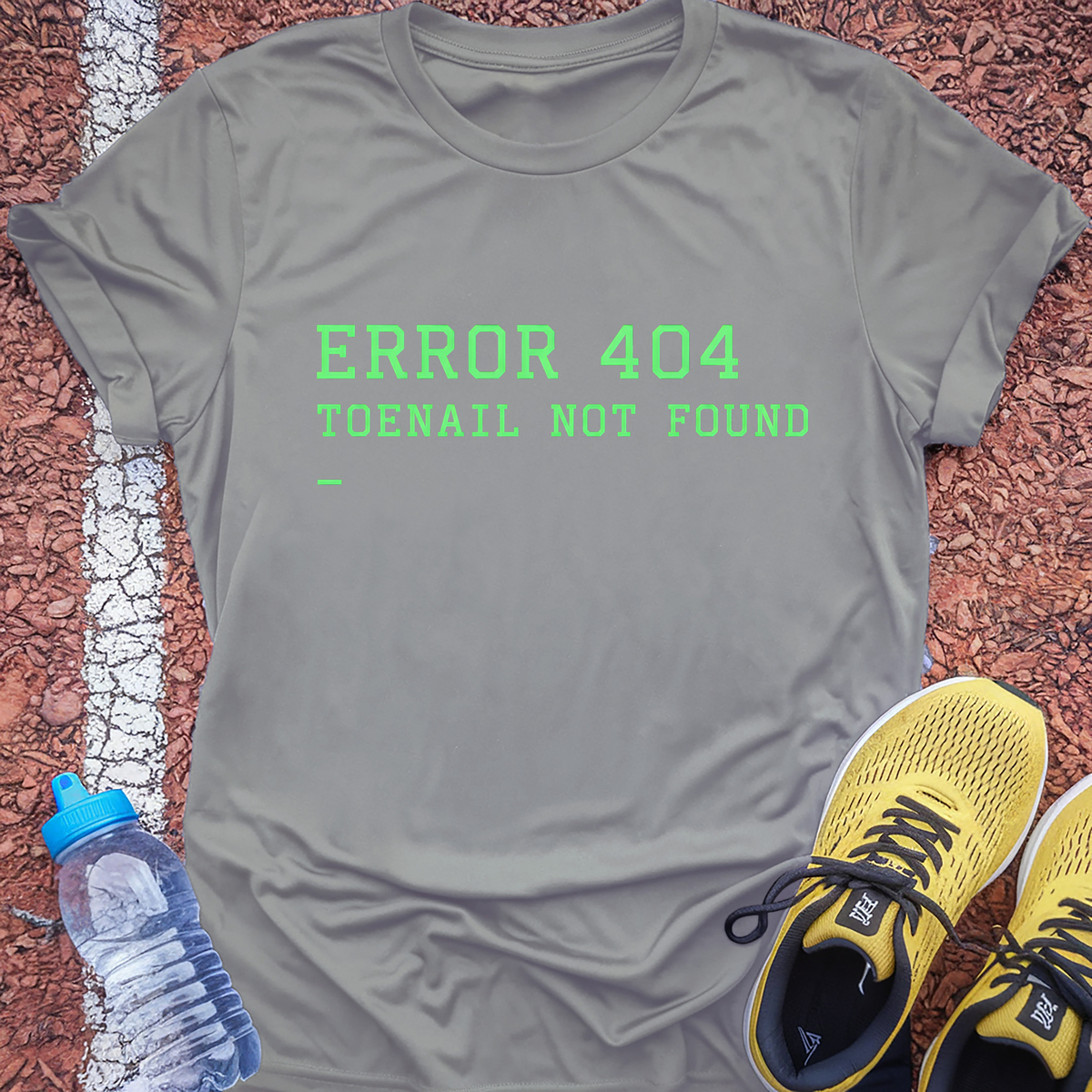 Error 404 Toenail Not Found T-Shirt - Sport Grey