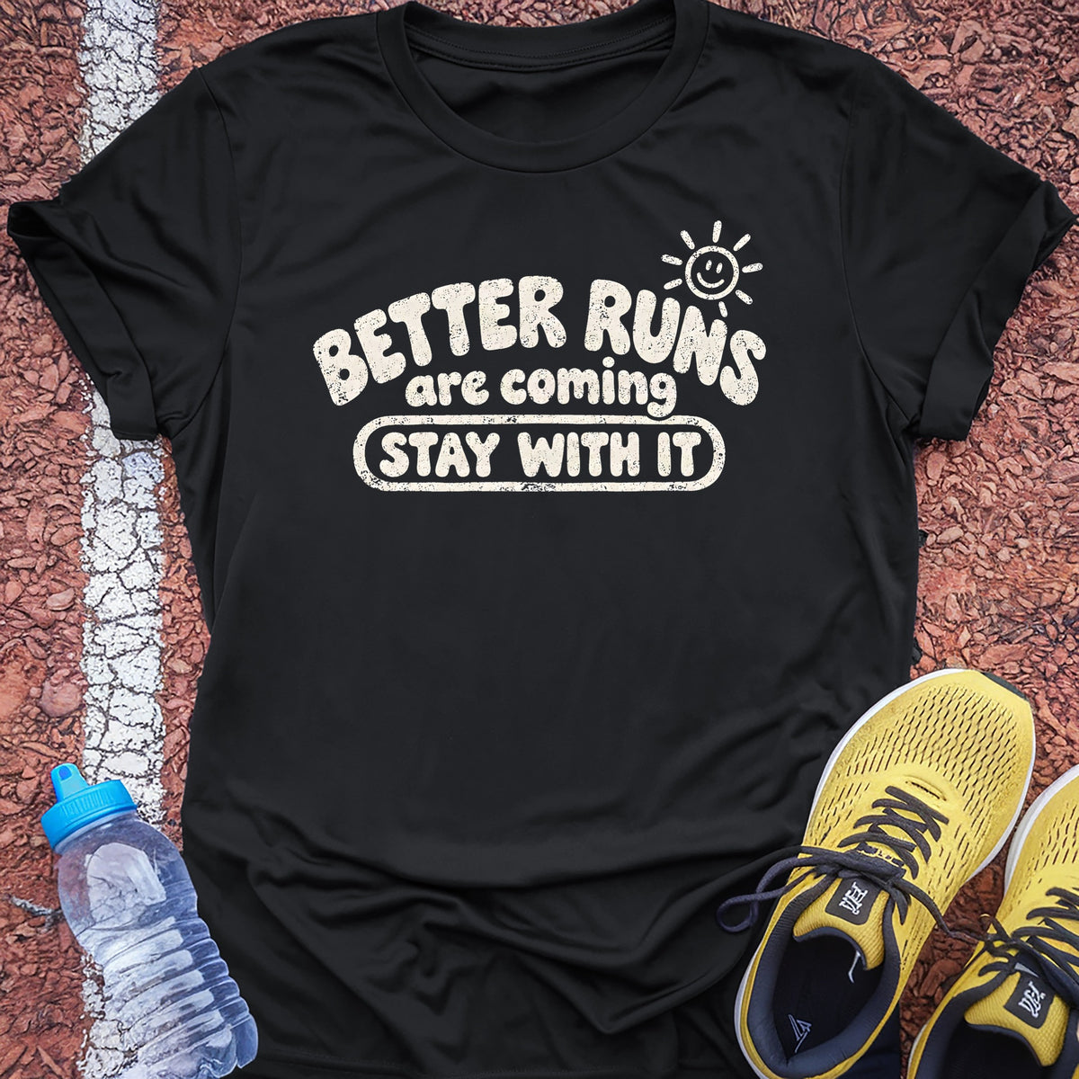 Better Runs Are Coming Tech Tee - Black