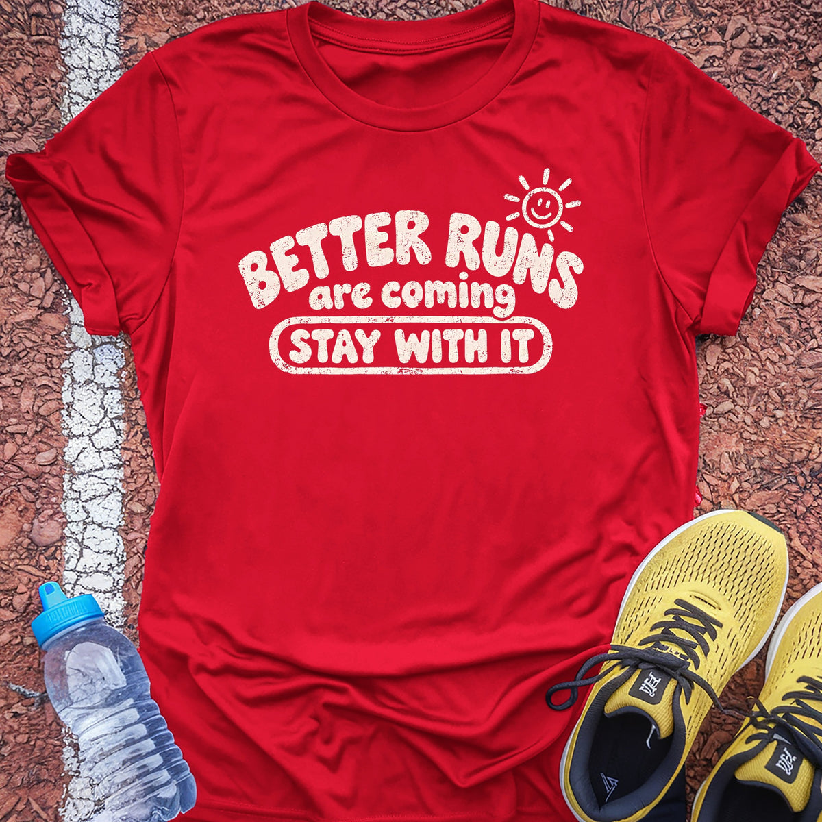 Better Runs Are Coming Tech Tee - True Red