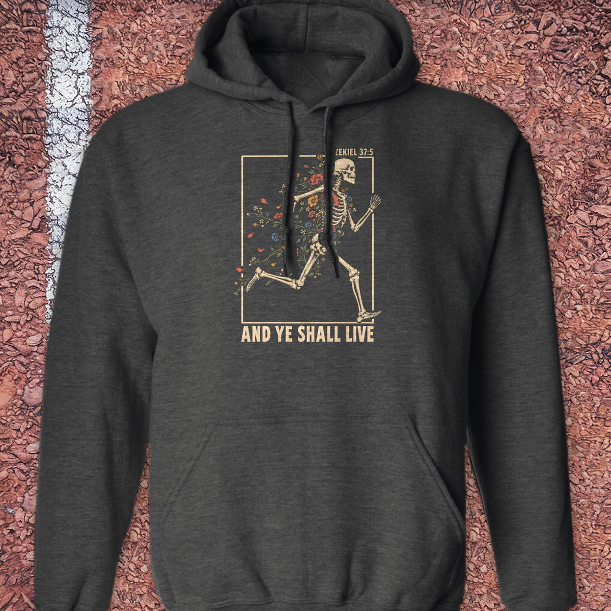 And Ye Shall Live Hoodie - Dark Heather
