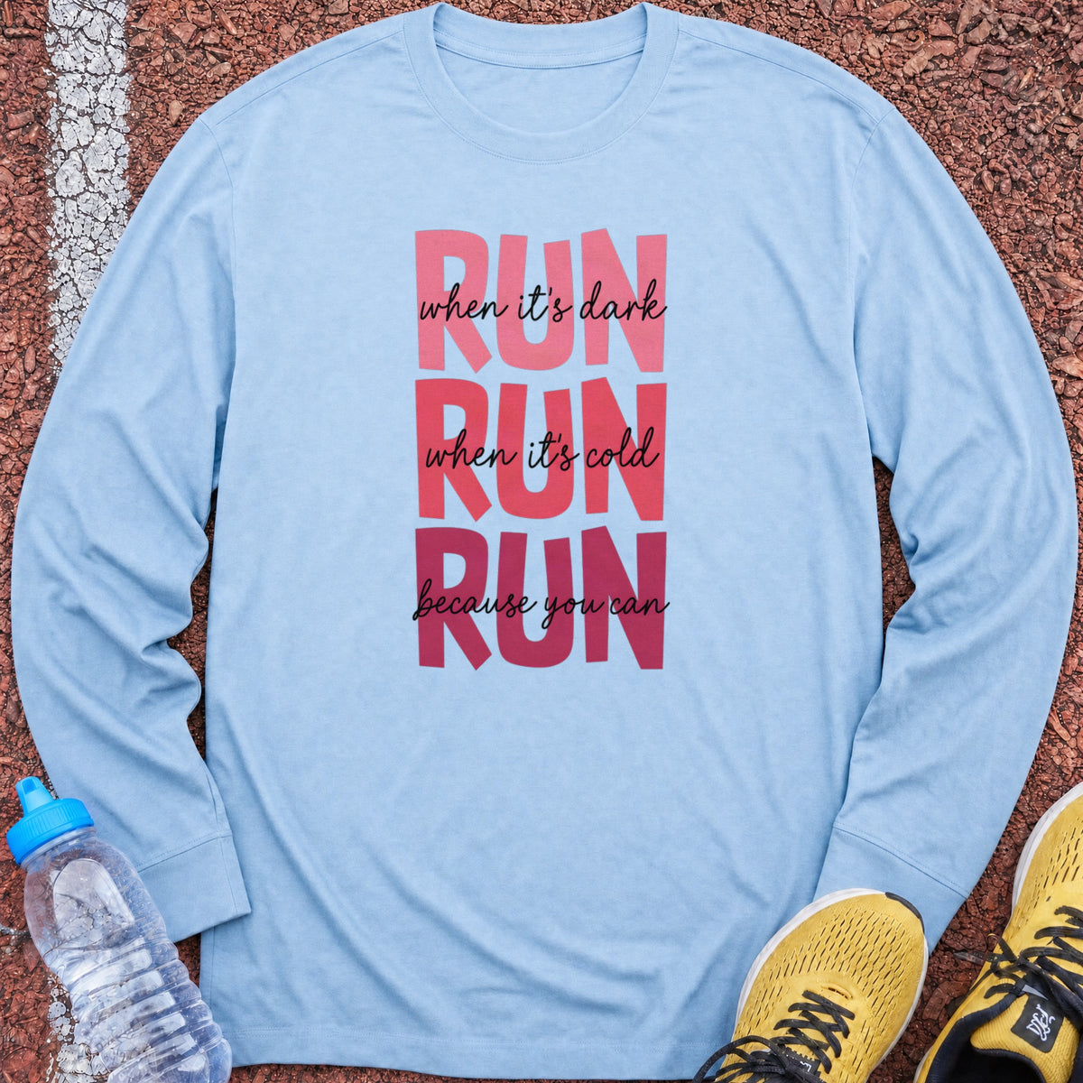 Because You Can Long Sleeve - Light Blue