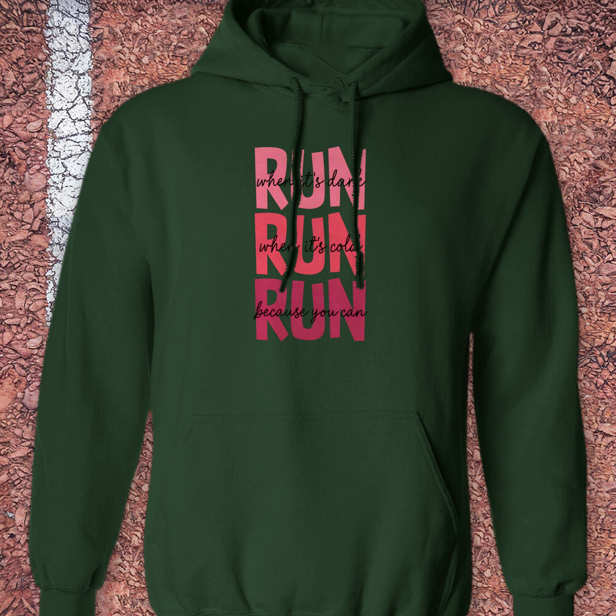 Because You Can Hoodie - Forest Green