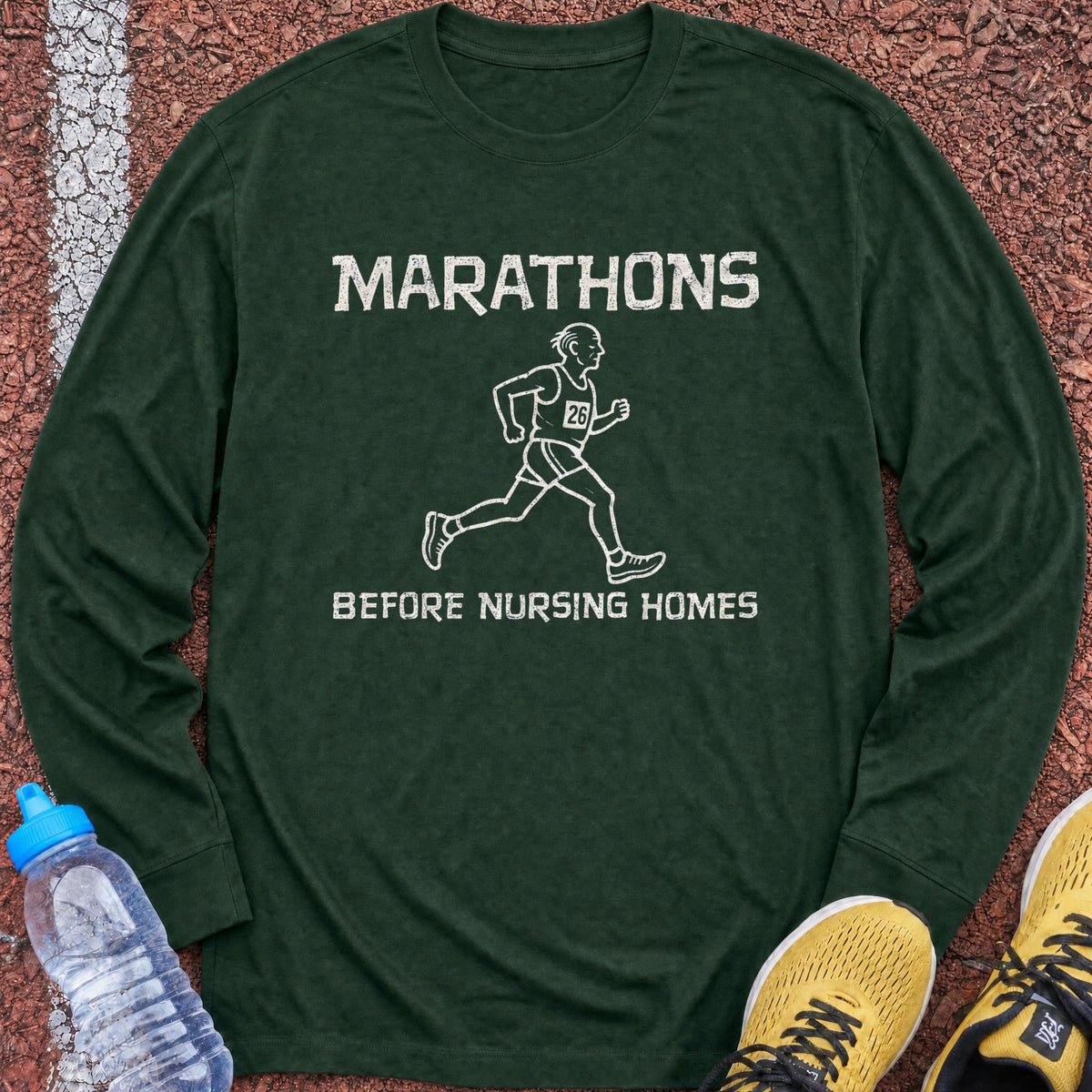 Before Nursing Homes Long Sleeve - Forest Green