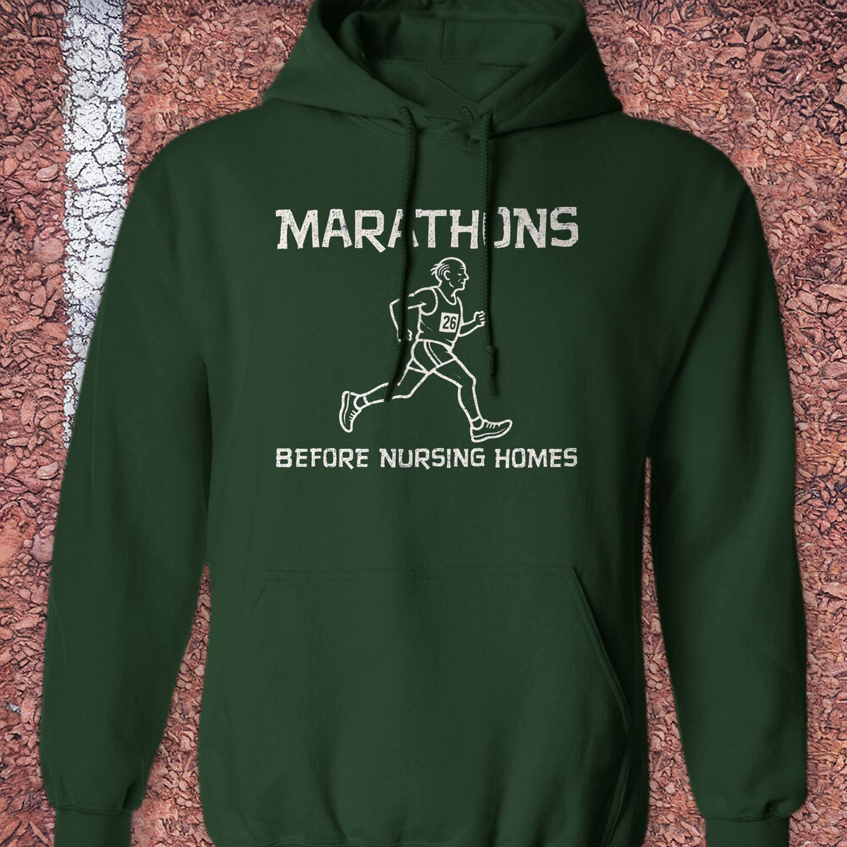 Before Nursing Homes Hoodie - Forest Green
