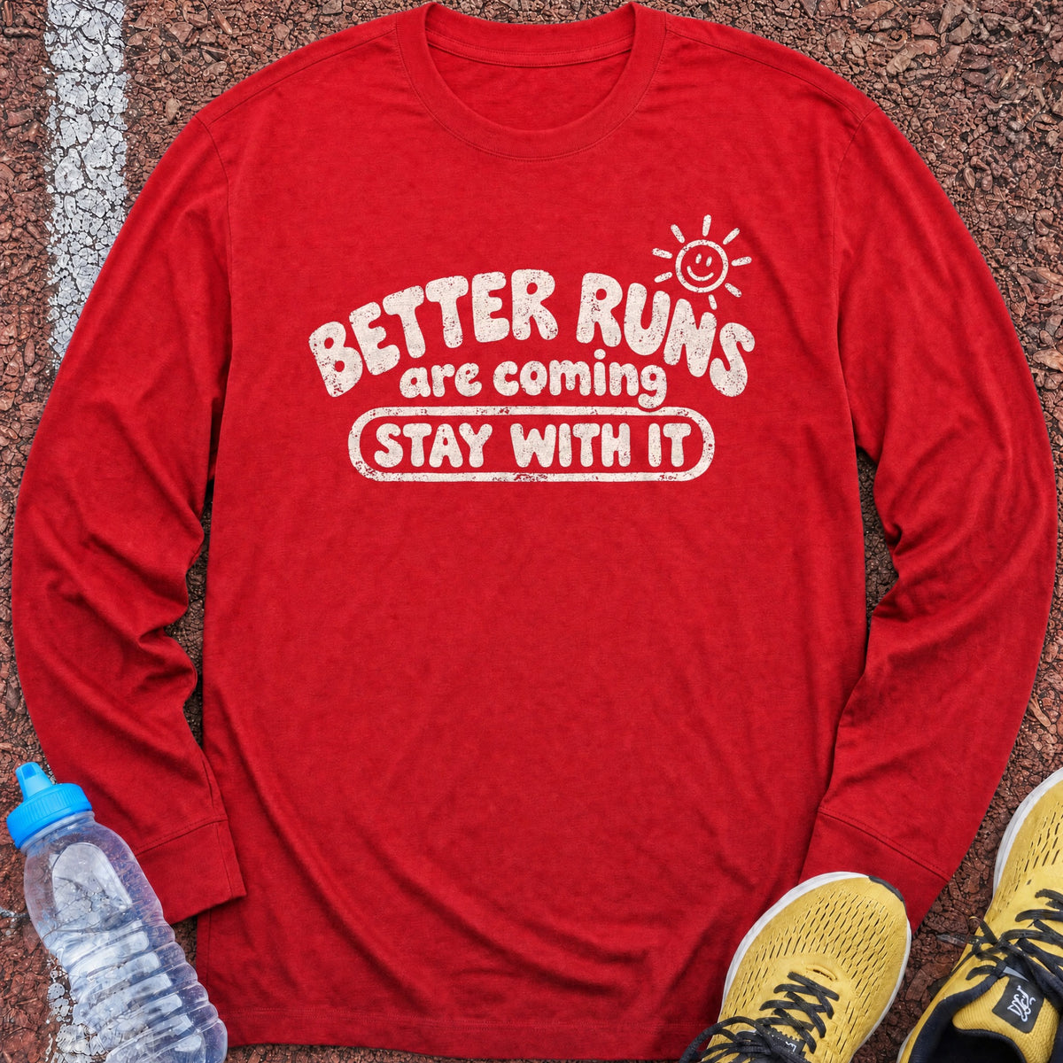 Better Runs Are Coming Long Sleeve - Red