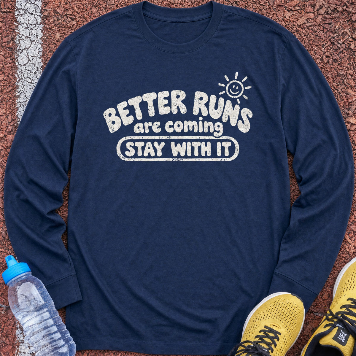 Better Runs Are Coming Long Sleeve - Navy