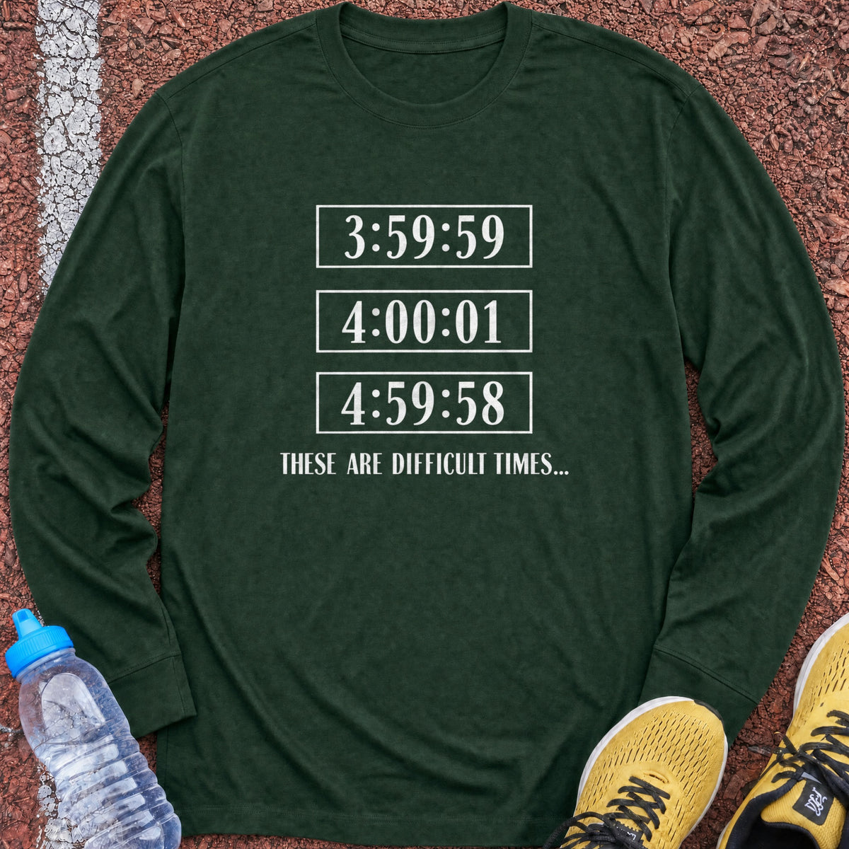 Difficult Times Long Sleeve - Forest Green