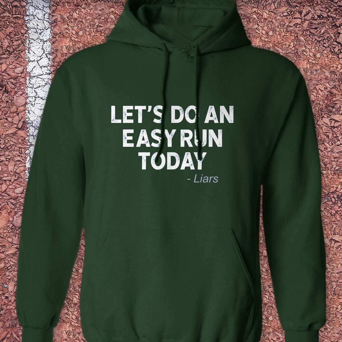 Easy Run Liars Hoodie - Forest Green