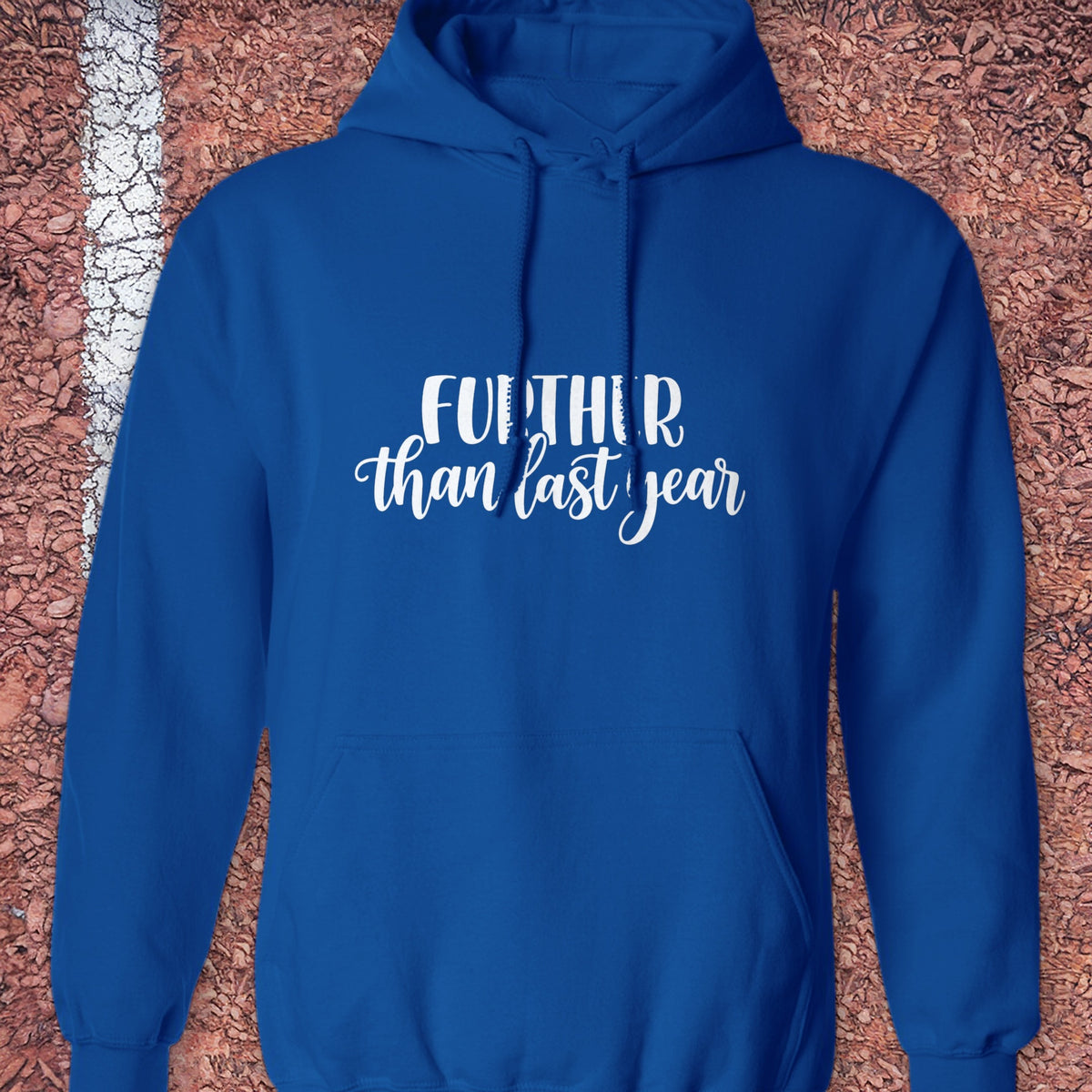 Further Than Last Year Hoodie - Royal