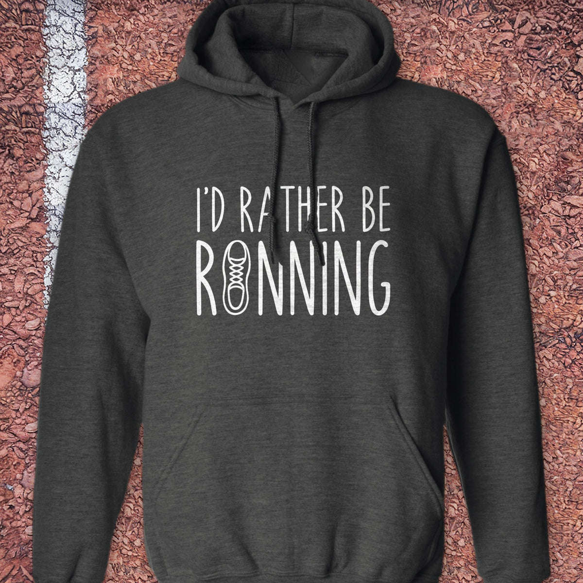 I'd Rather Be Running Hoodie - Dark Heather