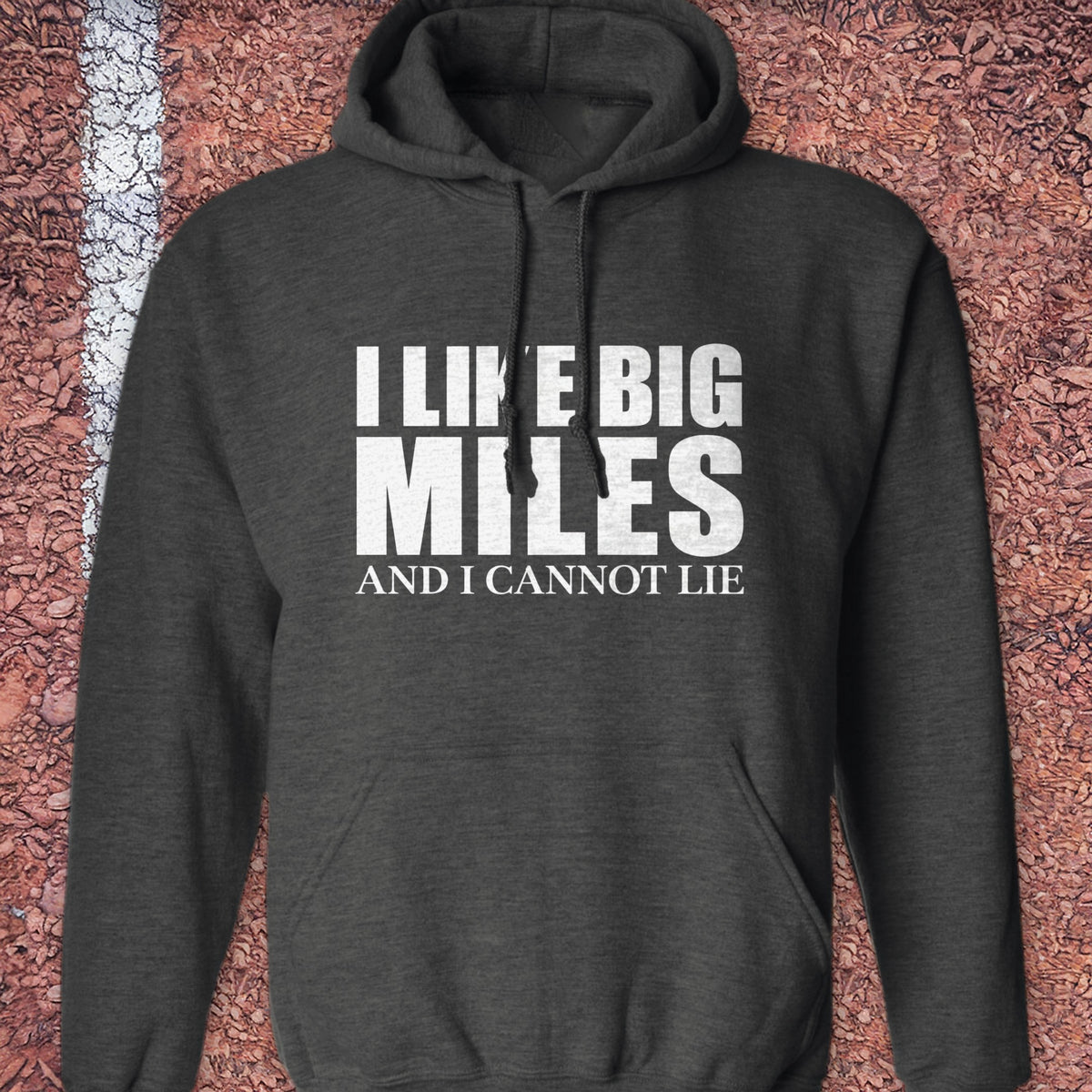 I Like Big Miles Hoodie - Dark Heather