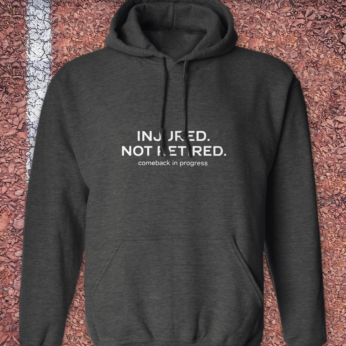 Injured Not Retired Hoodie - Dark Heather