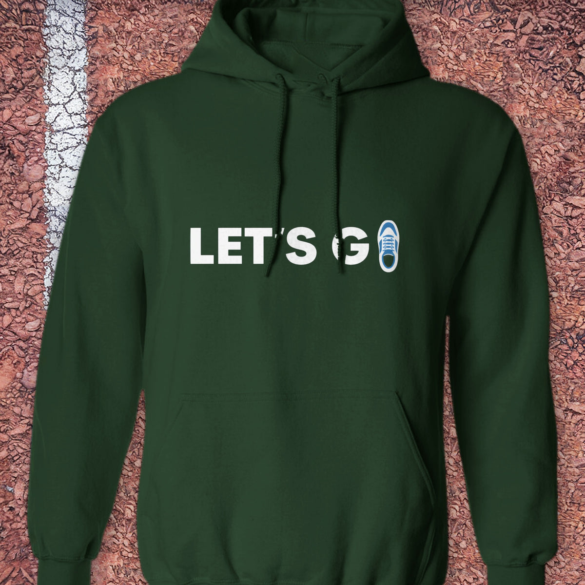 Let's Go Hoodie - Forest Green