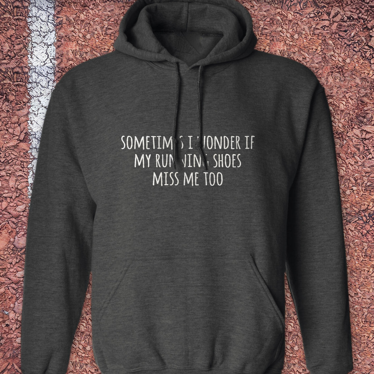 My Shoes Miss Me Hoodie - Dark Heather