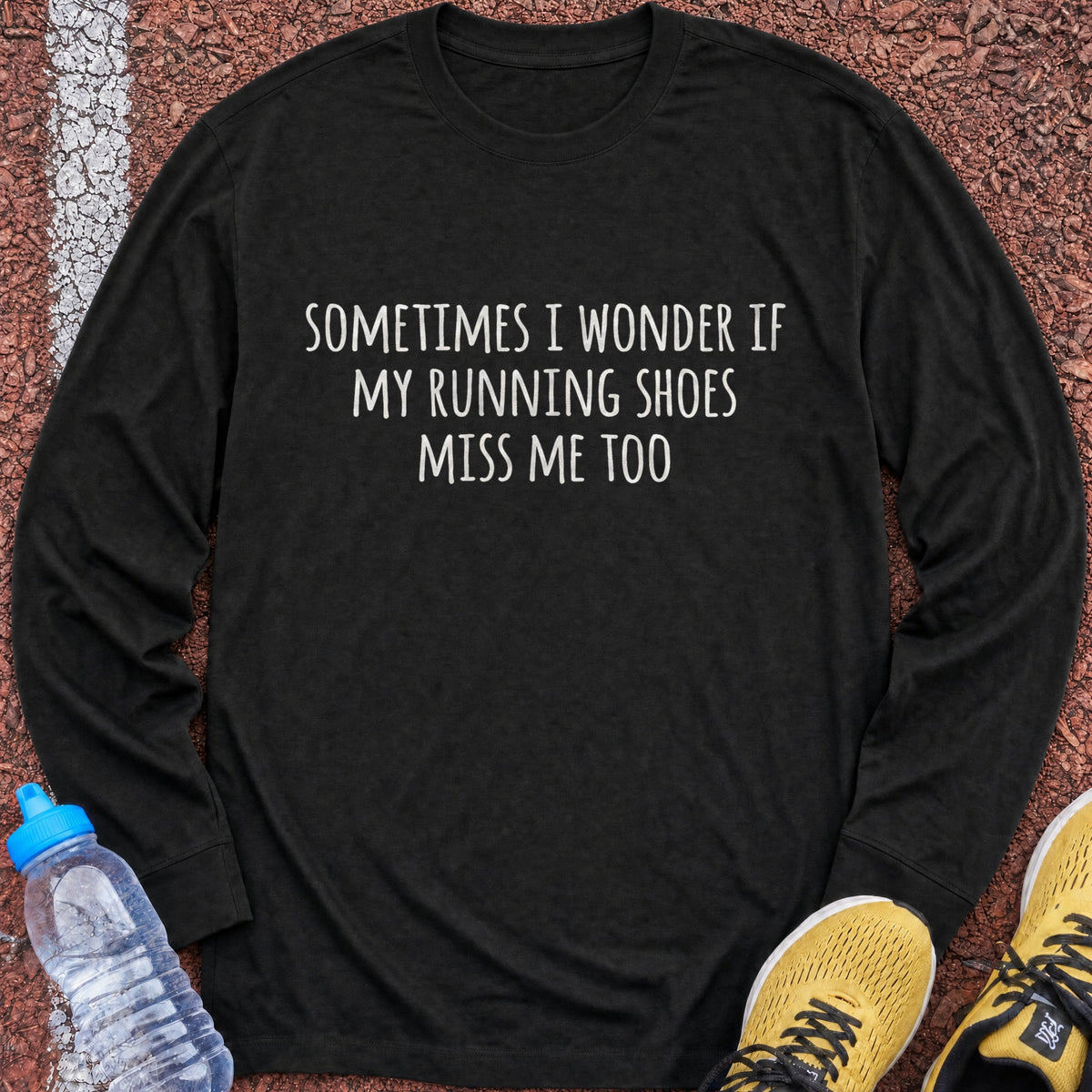 My Shoes Miss Me Long Sleeve - Black