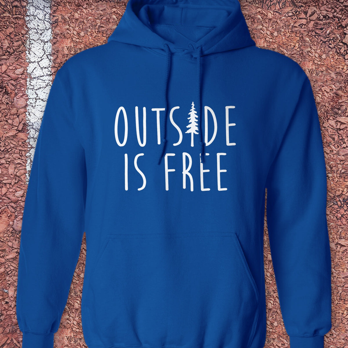 Outside Is Free Hoodie - Royal