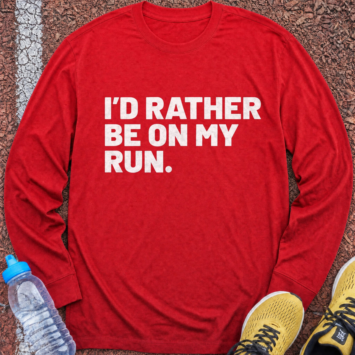 Rather Be on My Run Long Sleeve - Red