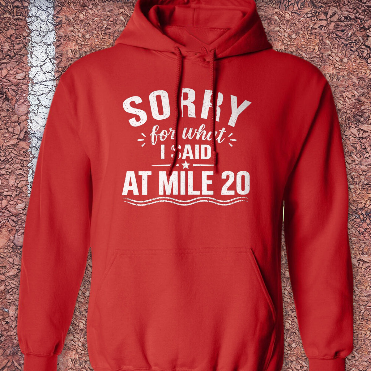 Sorry Mile 20 Hoodie - Red